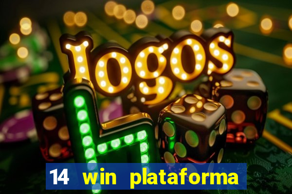 14 win plataforma de jogos